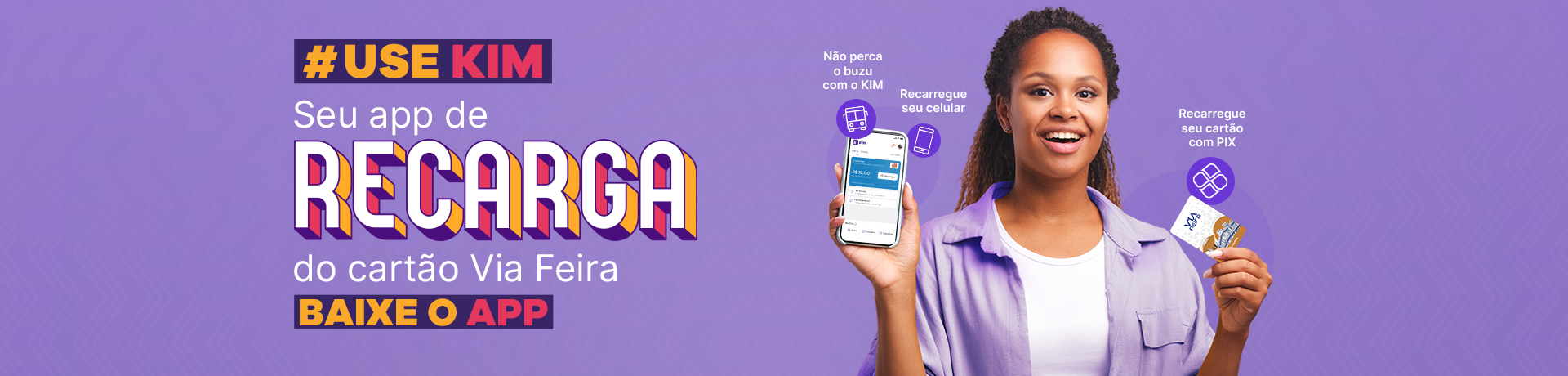 Via Feira no app KIM